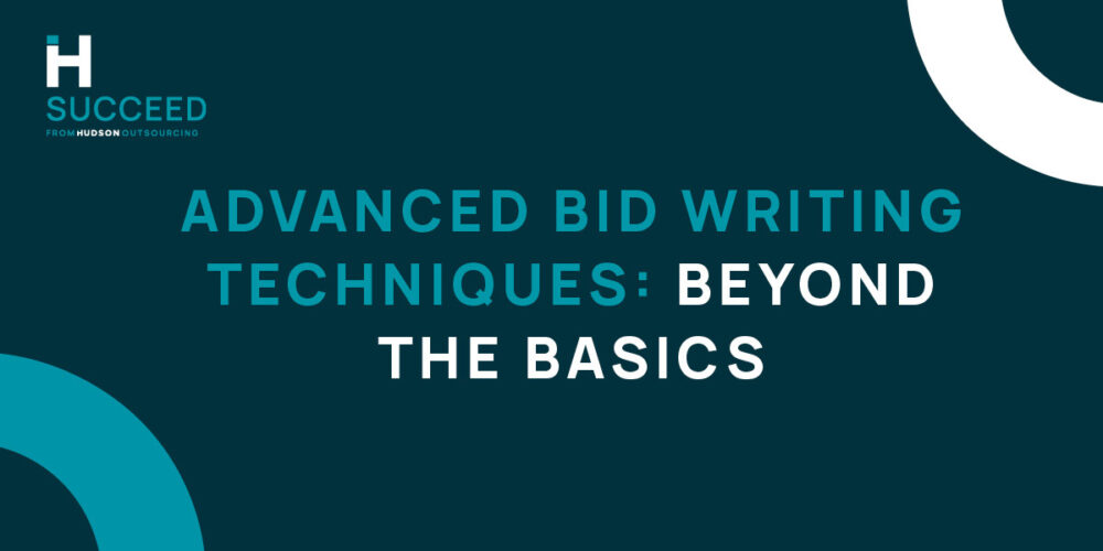 Advanced Bid Writing Techniques: Beyond The Basics